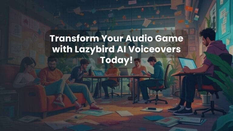Transform Your Audio Game with Lazybird AI Voiceovers Today!